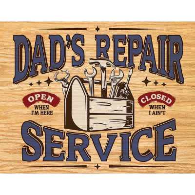 Tina kyltti Dad's Repair Service TSN2268