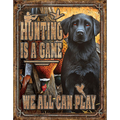 Жестяная табличка Hunting Is A Game TSN2214