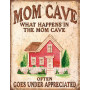 Tina kyltti Mom Cave Under Appreciated TSN1806