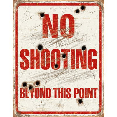 Blechschild No Shooting Beyond This Point TSN1939