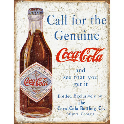 Blechschild Coke Call For The Genuine TSN1918