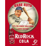 Cartel de chapa Babe Ruth Red Rock Cola TSN149